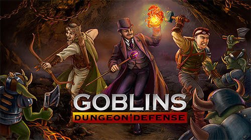 download Goblins: Dungeon defense apk